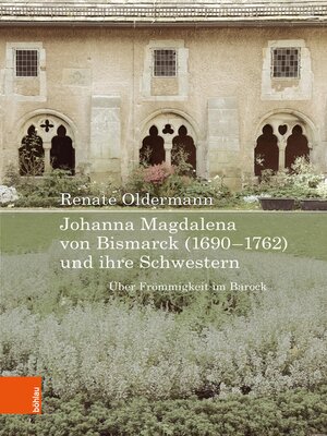 cover image of Johanna Magdalena von Bismarck (1690–1762) und ihre Schwestern